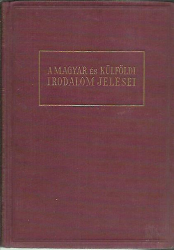 A magyar s klfldi irodalom jelesei: Patyolat - A szfinx - Asszonynlkli vros