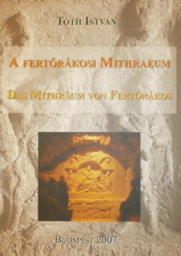 A fertrkosi Mithraeum