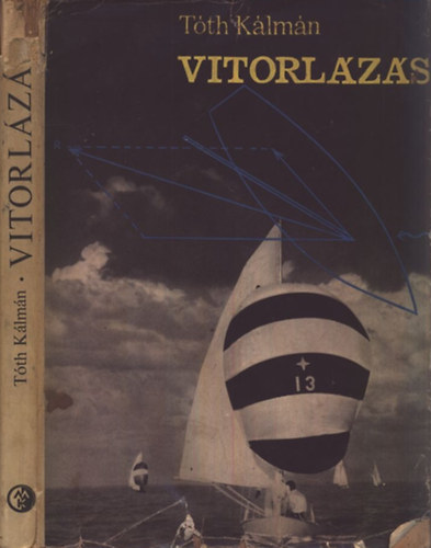 Vitorl�z�s (282 �br�val + mell�kletekkel) + Haj�z�si szab�lyzat (kivonata)