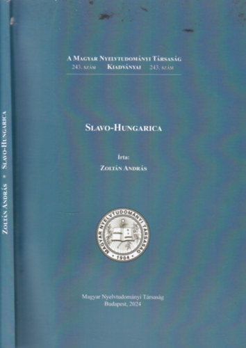 Slavo-Hungarica (Tanulmnyok a szlv-magyar nyelvi kapcsolatok krbl)
