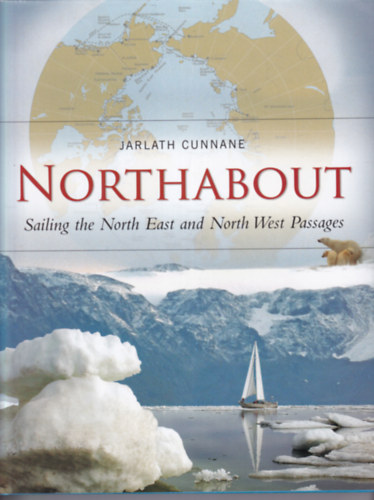 Northabout - Sailing the North East and Nort West Passages
