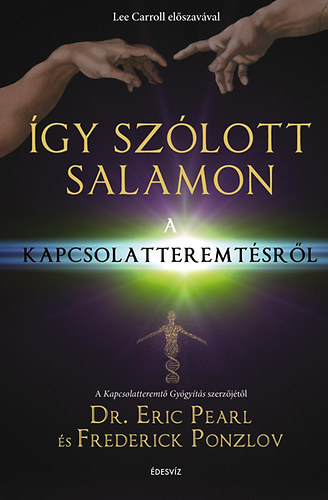 Pearl - Ponzlov - Így szólott Salamon a kapcsolatteremtésről