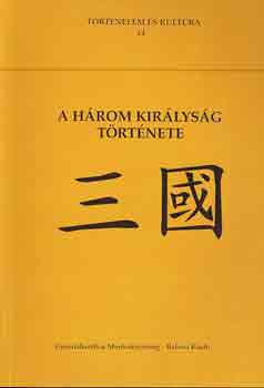 Ecsedy Ildik ford. - A hrom kirlysg trtnete