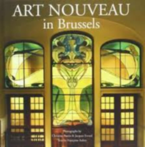 Art Nouveau in Brussels - From architecture to ornamentalism
