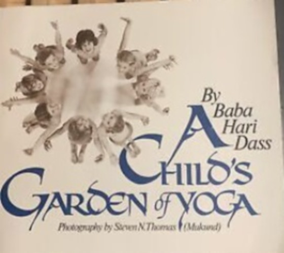 Baba Hari Dass - A Child's Garden of Yoga