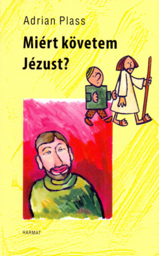 Adrian Plass - Mirt kvetem Jzust?