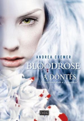 Bloodrose - A dnts