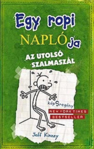 Egy ropi naplja 3. - Az utols szalmaszl