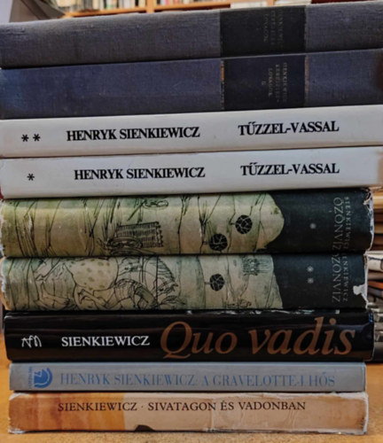 9 db Sienkiewicz: A Gravelotte-i hs; Kereszteslovagok I-II.; znvz I-II.; Sivatagon s a vadonban; Tzzel-vassal I-II.; Quo vadis