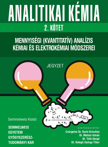 Analitikai kmia 2. - Mennyisgi (kvantitatv) analzis kmiai s elektrokmiai mdszerei