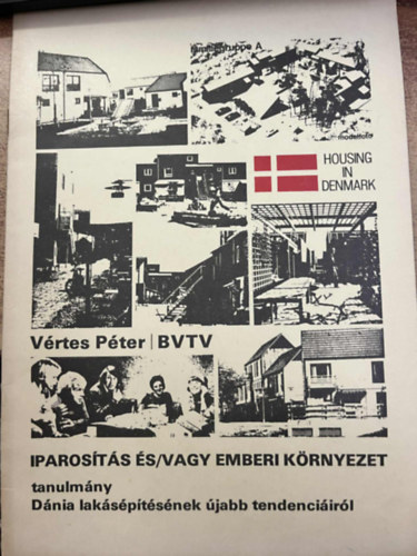 HOUSING IN DENMARK - Iparosts s/vagy emberi krnyzet