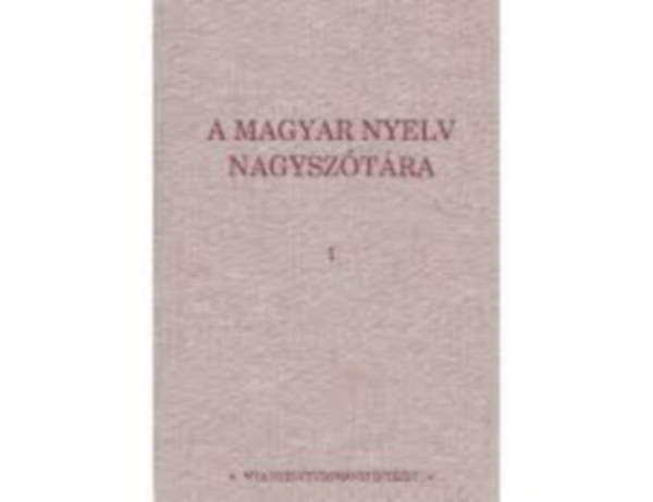 Ittzs Nra  (szerk.) - A magyar nyelv nagysztra II. - A-azsroz