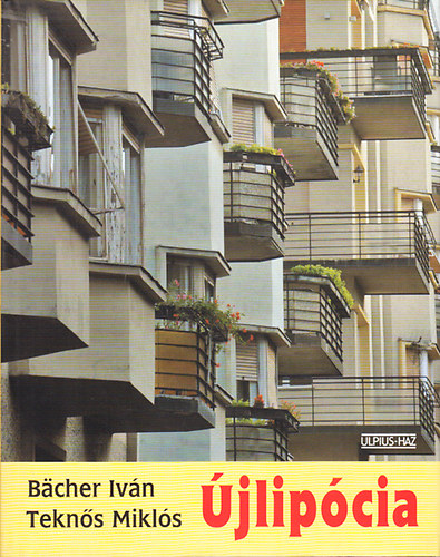 B�cher Iv�n; Tekn�s Mikl�s - �jlip�cia