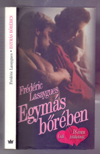 Egym�s b�r�ben + Ha szeretsz egy f�rfit ( 2 db k�nyv )