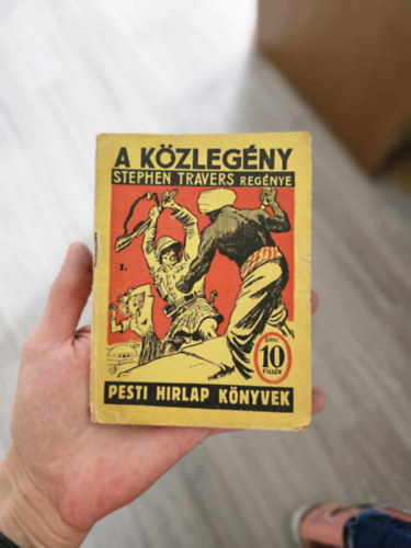 Stephen Travers - A kzlegny (Pesti Hirlap knyvek)