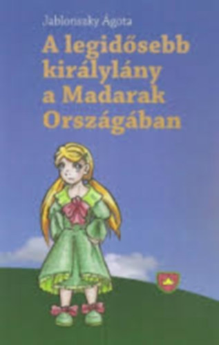 A legidsebb kirlylny a Madarak Orszgban