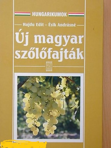 �j magyar sz�l�fajt�k