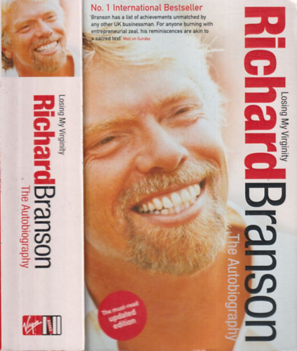 Sir Richard Branson - Losing My Virginity: the Autobiography