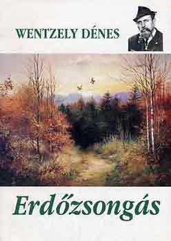 Wentzely Dnes - Erdzsongs