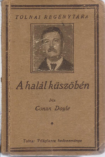 Sir Arthur Conan Doyle - A hall kszbn