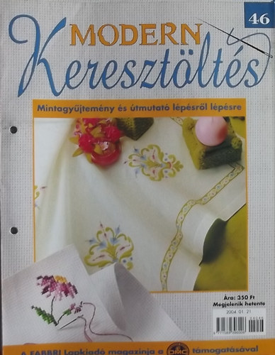 Modern Kereszt�lt�s 46. - Mintagy�jtem�ny �s �tmutat� l�p�sr�l l�p�sre