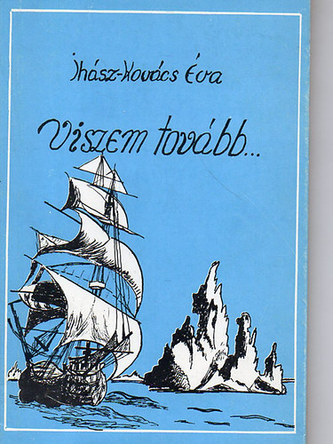 Ihsz-Kovcs va - Viszem tovbb...