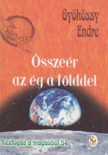 Dr. Gykssy Endre - Kzfogs a magasbl 54. - sszer az g a flddel