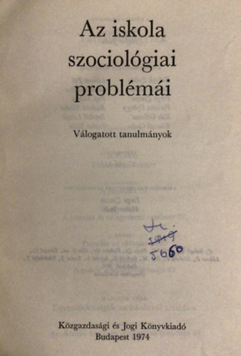 Ferge Zs.-Háber J. (szerk.) - Az iskola szociológiai problémái