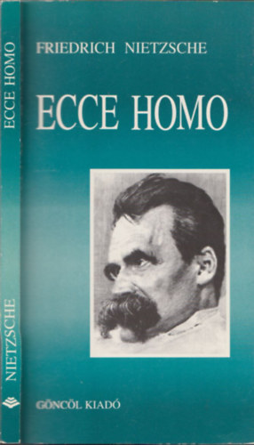 Ecce Homo (Hogyan lesz az ember azz, ami)
