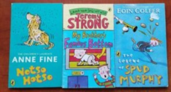 Jeremy Strong Eoin Colfer - 3db angol kis könyv: My Brothers Famous Bottom +Notso Hotso +The legend of Spud Murphy