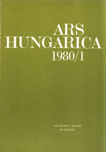 Tmr rpd  (szerk.) - Ars hungarica 1980/1