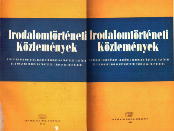 Irodalomt�rt�neti K�zlem�nyek t�bb sz�m egybek�tve: 1963/4., 1965/2., 1966/1-4., 1972/1. 1974. 1., 3. sz�mok