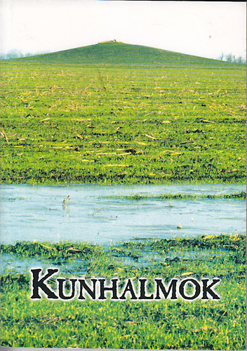 Kunhalmok - "Ti vagytok a mi katedrlisaink"