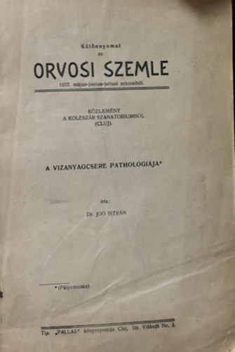 Jo Istvn  (lektor) - A vzanyagcsere patholgija - Klnnyomat