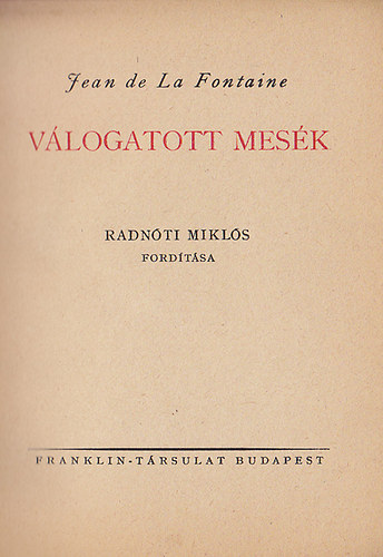 Jean De La Fontaine - Fables choises-V�logatott mes�k