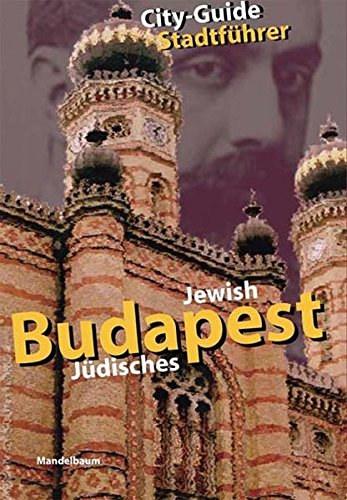 Jdisches Budapest - Jewish Budapest