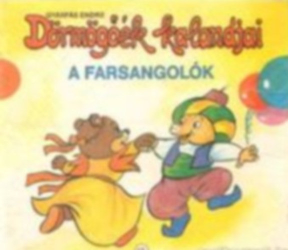 Drmgk kalandjai 13. - A farsangolk