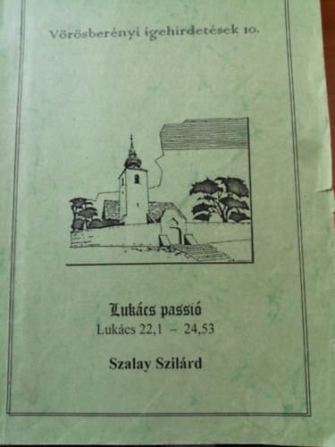 Szalay Szilrd - Lukcs passi