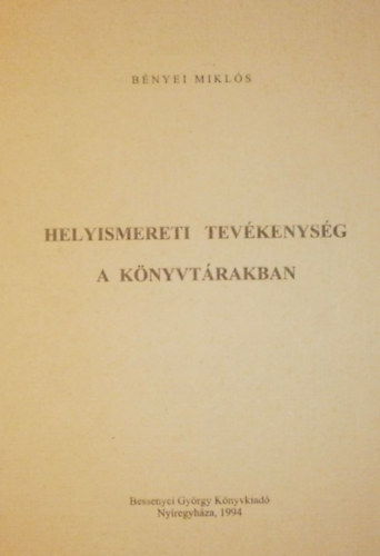 Helyismereti tev�kenys�g a k�nyvt�rakban