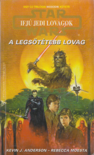 Star Wars:  A legs�t�tebb lovag  /  Ifj� jedi lovagok