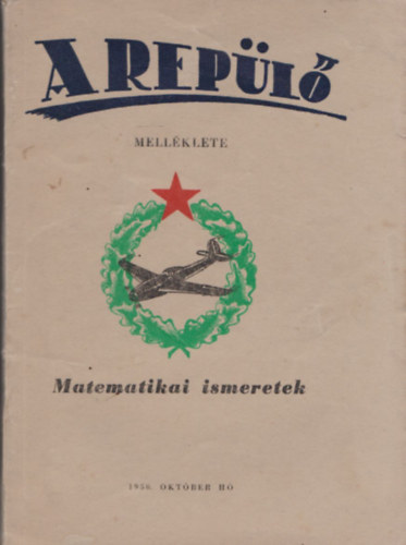 Matematikai ismeretek (A Rep�l� katonai foly�irat mell�klete)