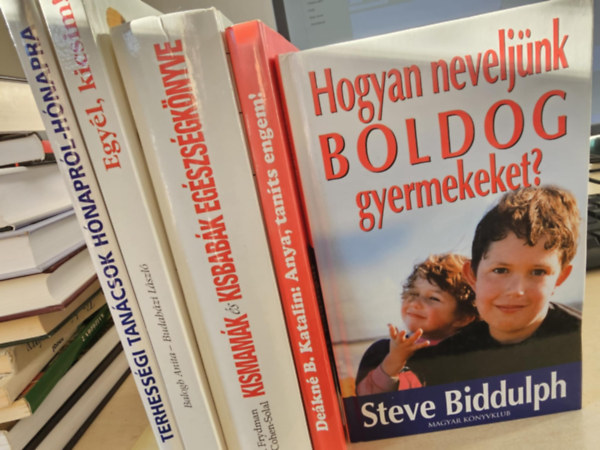 5db knyv: Kismamk s kisbabk egszsgknyve+ Terhessgi tancsok hnaprl-hnapra+ Anya, tants engem! + Egyl, kicsim! (Egszsges telek - egszsges gyerekek 6 hnapostl 6 ves korig)+ Hogyan neveljnk boldog gyermekeket