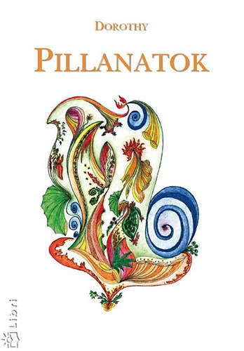 Dorothy - Pillanatok
