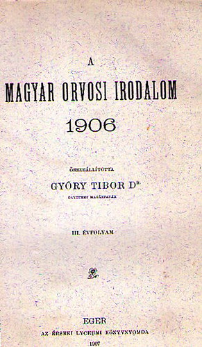 A magyar orvosi irodalom 1906