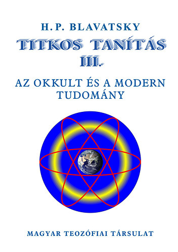 Titkos Tants III. - Az okkult s a modern tudomny