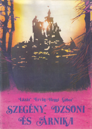 Szegny Dzsoni s rnika (Trsasjtk mellklettel)