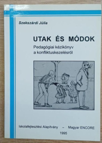 Új utak és módok