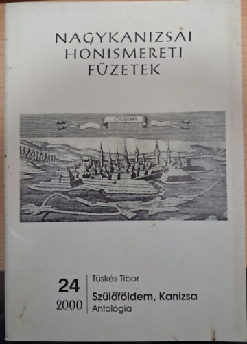 T�sk�s Tibor - Sz�l�f�ldem, Kanizsa