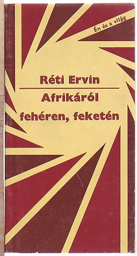 Rti Ervin - Afrikrl fehren, feketn