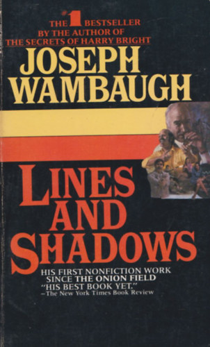 Joseph Wambaugh - Lines and Shadows